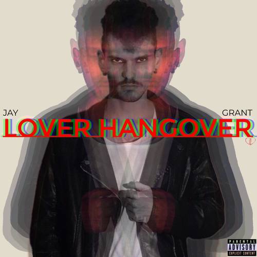 Lover Hangover (Explicit)