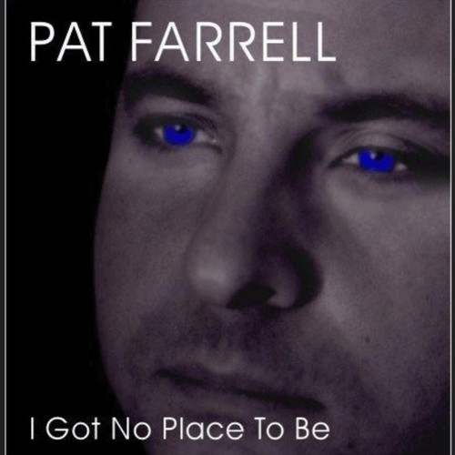 I Got No Place to Be