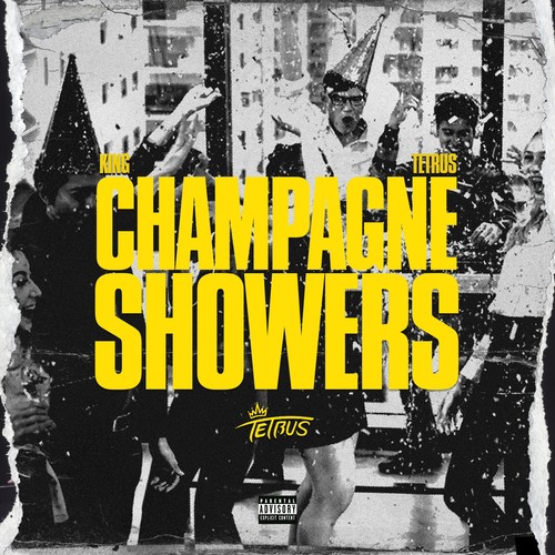 Champagne Showers (Explicit)