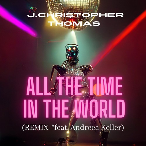 All the Time in the World (Alternate Mix) [feat. Andreea Keller]