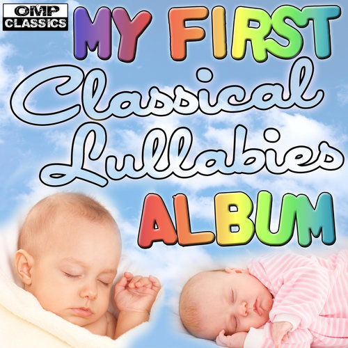 My First Classical Lullabies Album