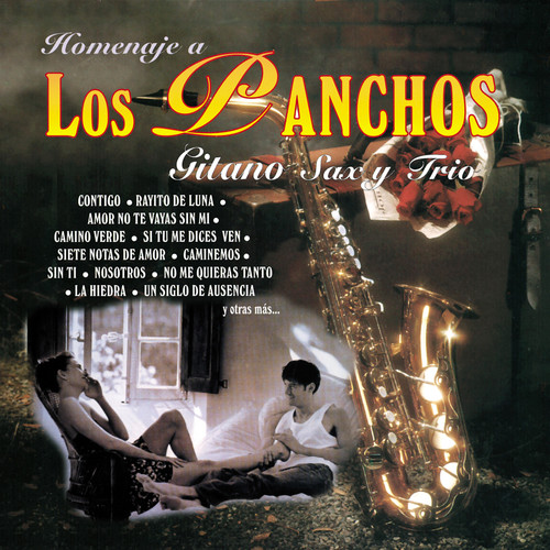 Homenaje a los Panchos