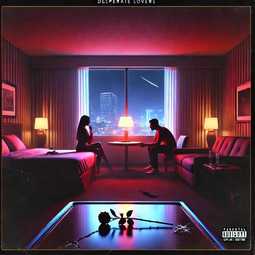 Desperate Lovers (feat. Essar) [Explicit]