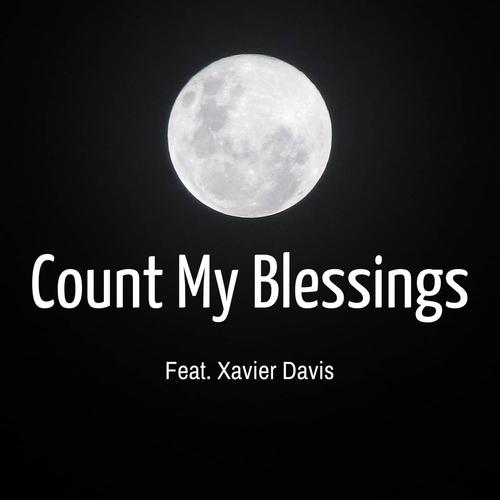 Count My Blessings (feat. Xavier Davis)