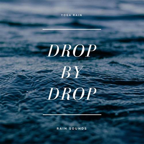 Drop By Drop