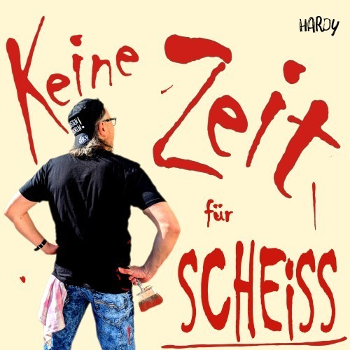 Keine Zeit für Scheiss