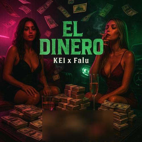 EL DINERO (feat. El Falu) [Explicit]