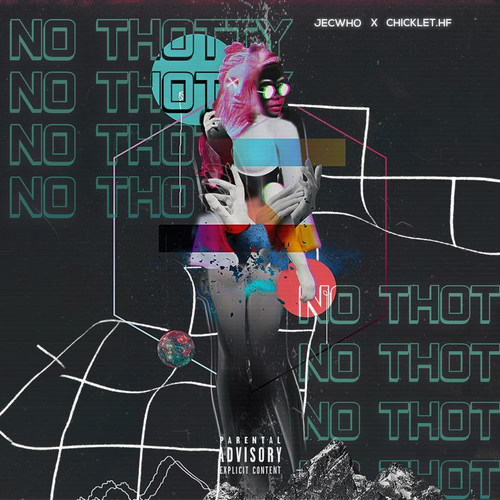 No Thotty (Explicit)