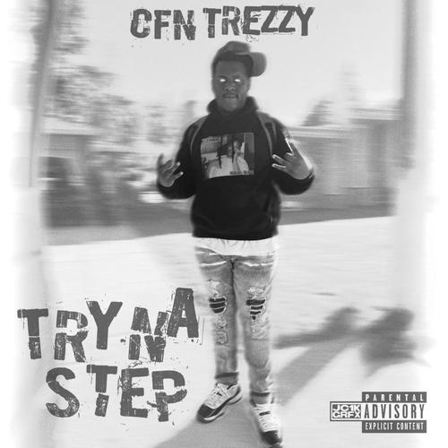 Tryna Step (Explicit)