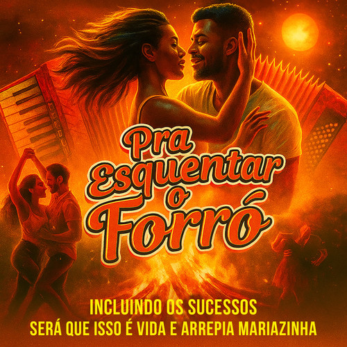 Pra Esquentar o Forró