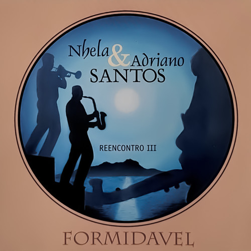 Formidavel (Reencontro III)