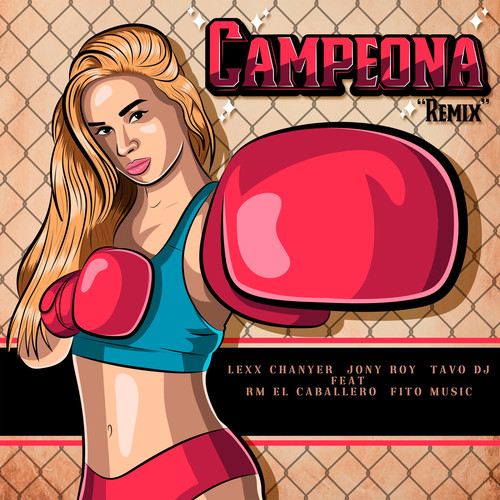 CAMPEONA (REMIX)