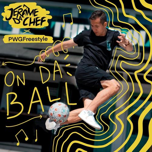 On Da Ball (feat. Pwgfreestyle)