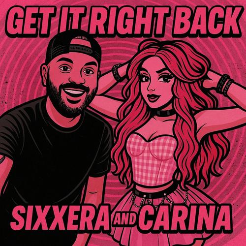 Get It Right Back (feat. Carina) [Explicit]