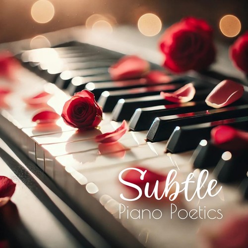 Subtle Piano Poetics