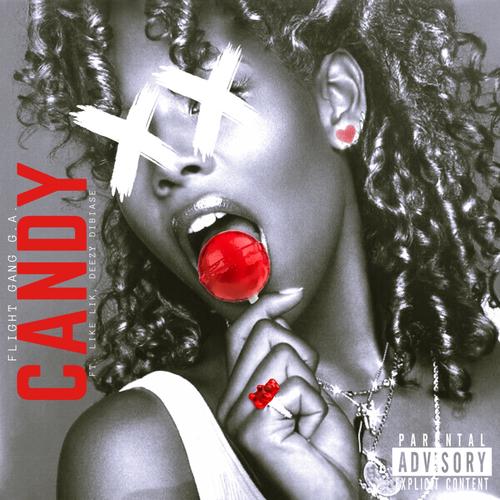 Candy (feat. Like Lik & Deezy Dibia$e) [Explicit]