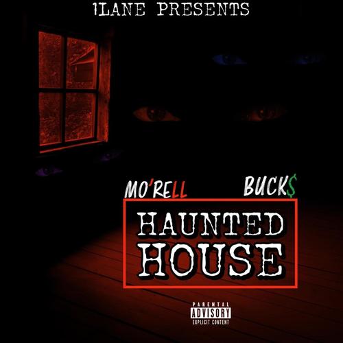 Haunted House (feat. BUCK$) [Explicit]