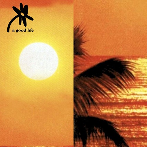 a good life