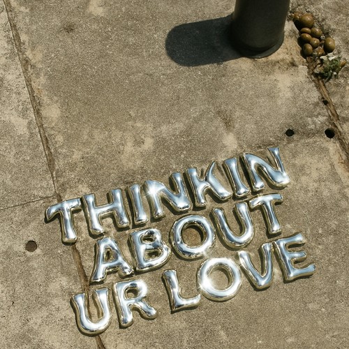 Thinkin About Ur Love