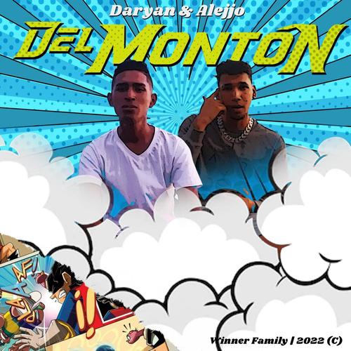 Del Montón (feat. Daryan & Alejjo)
