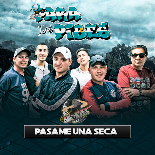 Pasame una Seca