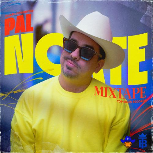 Pal Norte El Mixtape