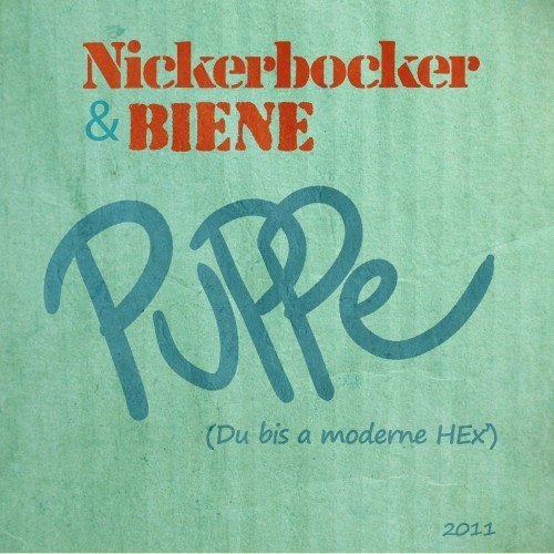 Puppe (Du bist a moderne Hex') 2011