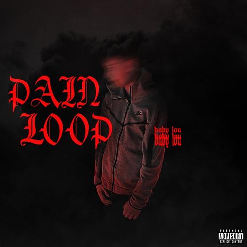 Pain Loop (feat. Voyce Beats) [Explicit]