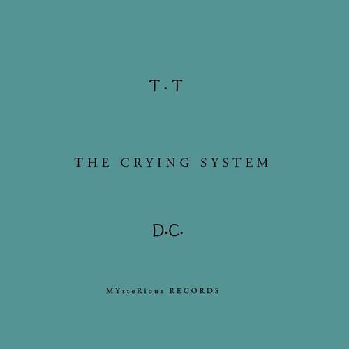 THE CRYING SYSTEM
