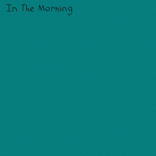 In the Morning