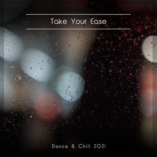Take Your Ease Funk Dance & Chill 2021