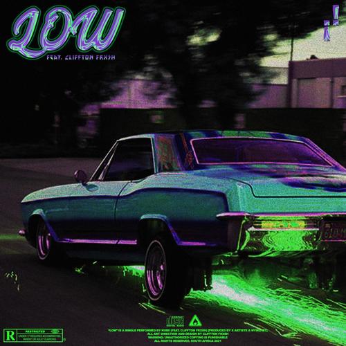 Low (feat. Cliffton Frxsh) [Explicit]