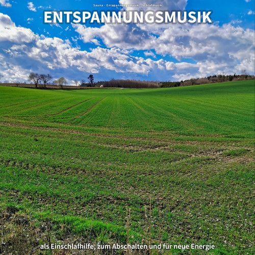 #001 Entspannungsmusik als Einschlafhilfe, zum Abschalten und für neue Energie