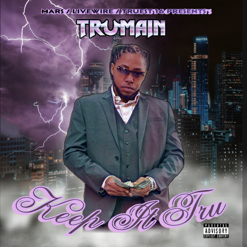 Keep It Tru (Explicit)