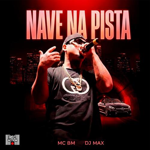 Nave na Pista (Explicit)