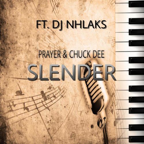 Slender (feat. Prayer & Chuck Dee) [Explicit]