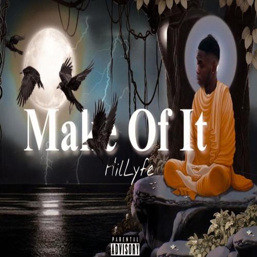 Make of it (Explicit)