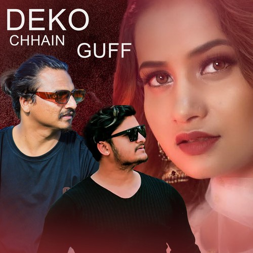 Deko Chhain Guff