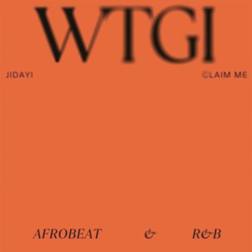 WTGI / Claim Me (Explicit)