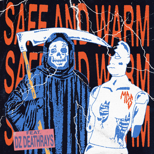 Safe and Warm