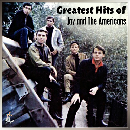 Greatest Hits of Jay & The Americans