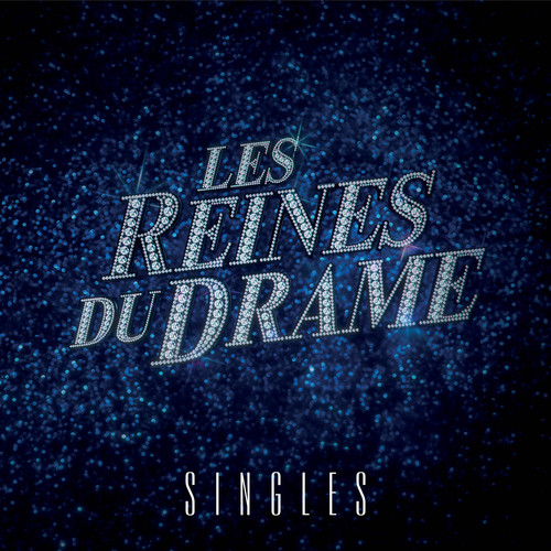 Les reines du drame (Singles) [Explicit]