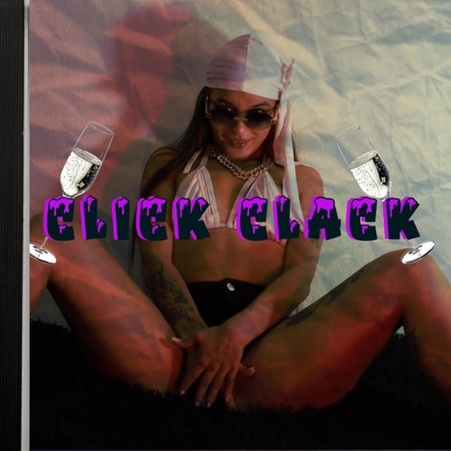 Click Clack (Explicit)
