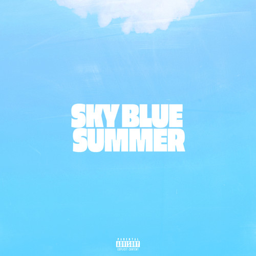 SKY BLUE SUMMER (Explicit)