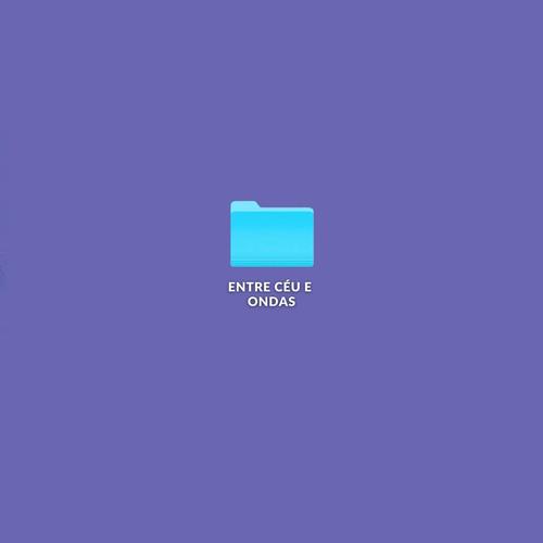 ENTRE CÉU E ONDAS - Vol.1
