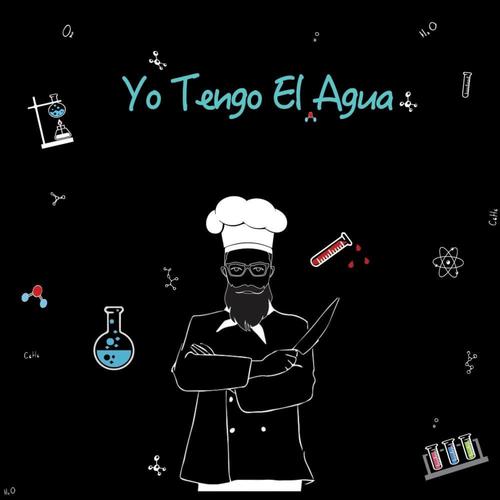 Yo Tengo El Agua (Explicit)