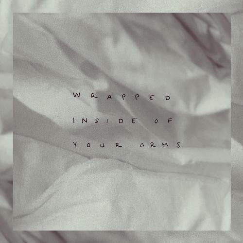wrapped inside of your arms (Explicit)