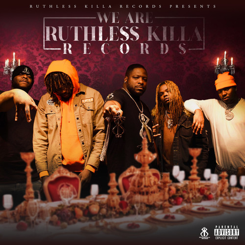 We Are Ruthless Killa Records (Explicit)