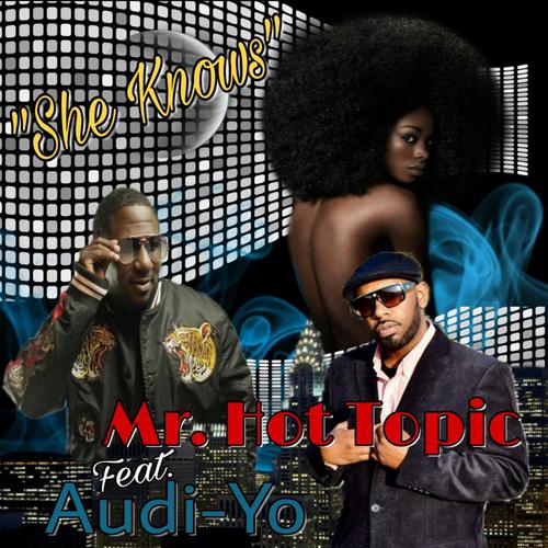 She Knows (feat. Audi-Yo)