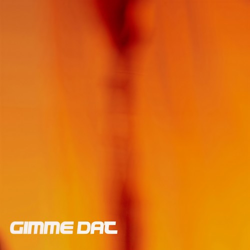 Gimme Dat (Cover)